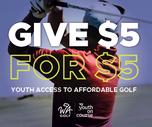 Give $5 for $5 youth access to golf