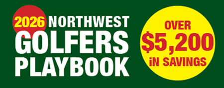 2026 Northwest Golfers Playbook - Over $5,200 in savings