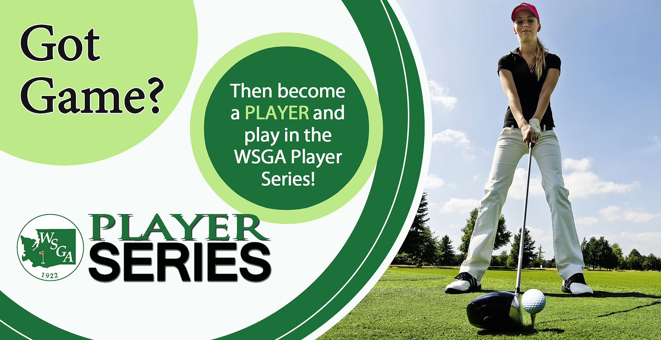 Got Game? Try the WSGA Player Series!