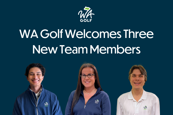 WA Golf Welcomes Three New Team Members